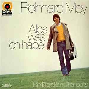 FLAC Reinhard Mey - Alles Was Ich Habe - Die 16 Großen Chansons