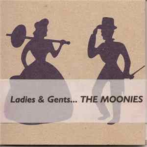 FLAC The Moonies - Ladies And Gents...