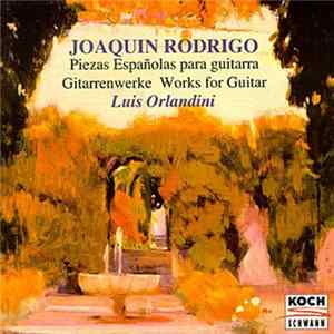 FLAC Joaquín Rodrigo - Piezas Espanola Para Guitarra / Works For Guitar