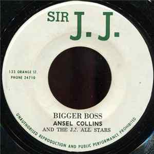 FLAC Ansel Collins & JJ All Stars / The Ethiopians - Bigger Boss / My Girl