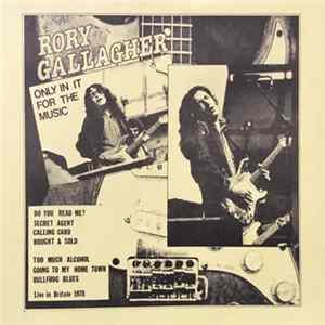 FLAC Rory Gallagher - Only In It For The Music