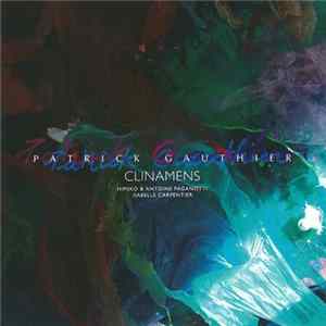 FLAC Patrick Gauthier - Clinamens