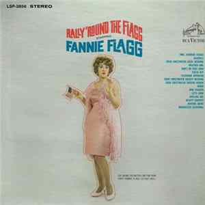 FLAC Fannie Flagg - Rally 'Round The Flagg