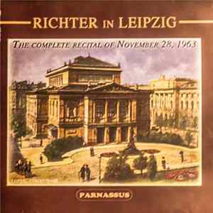 FLAC Richter - Richter In Leipzig (The Complete Recital Of November 28, 1963)