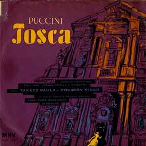 FLAC Takács Paula, Udvardy Tibor, Magyar Állami Operaház Zenekara - Két Részlet A Tosca Című Operából