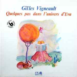 FLAC Gilles Vigneault - Quelques Pas Dans L'Univers D'Eva