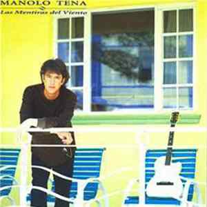 FLAC Manolo Tena - Las Mentiras Del Viento