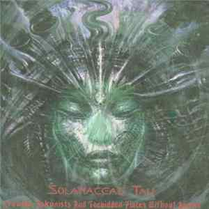 FLAC Solanaceae Tau - Crowley Bakunists And Forbidden Places Without Access