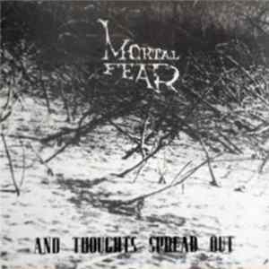 FLAC Mortal Fear - And Thoughts Spread Out