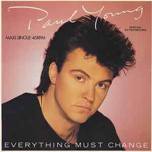 FLAC Paul Young - Everything Must Change (Special Extended Mix)