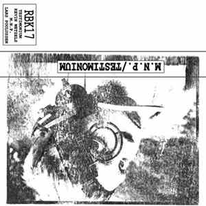 FLAC M.N.P. / Testimonium - Split