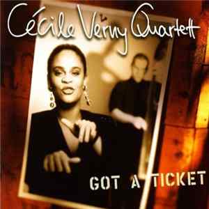 FLAC Cécile Verny Quartett - Got A Ticket