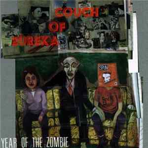 FLAC Couch Of Eureka - Year Of The Zombie