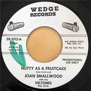 FLAC Joan Smallwood - Nutty As A Fruitcake / No Sweat