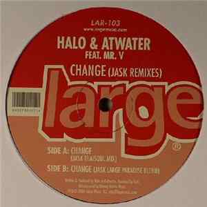 FLAC Halo & Atwater - Change (Jask Remixes)