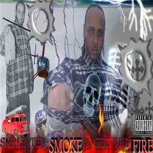 FLAC Sin Loc - Smell Tha Smoke & See Tha Fire