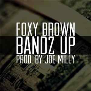 FLAC Foxy Brown - Bandz Up