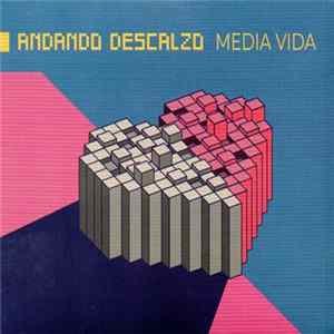 FLAC Andando Descalzo - Media Vida
