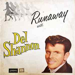 FLAC Del Shannon - Runaway with Del Shannon