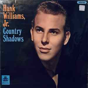 FLAC Hank Williams, Jr. - Country Shadows