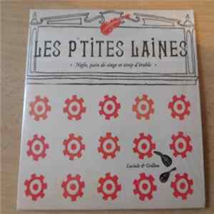 FLAC Les P'tites Laines - Niglo, Pain De Singe Et Sirop D'Erable