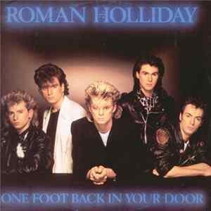 FLAC Roman Holliday - One Foot Back In Your Door