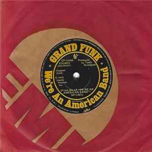 FLAC Grand Funk - We're An American Band
