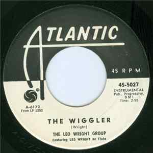 FLAC The Leo Wright Group - The Wiggler / A Felicidad (Happiness)