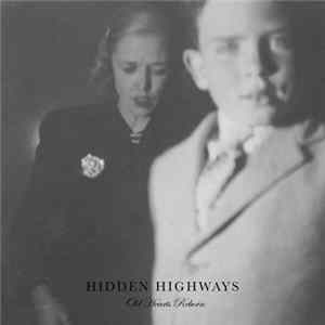 FLAC Hidden Highways - Old Hearts Reborn