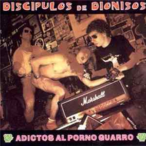 FLAC Discipulos De Dionisos - Adictos Al Porno Guarro