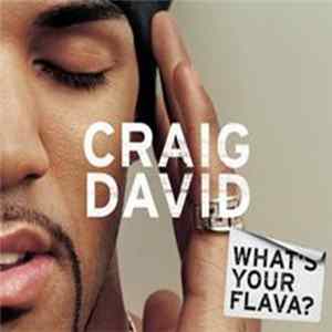 FLAC Craig David - What's Your Flava?