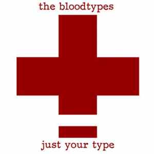 FLAC The Bloodtypes - Just Your Type