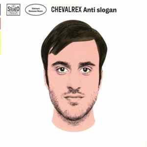 FLAC Chevalrex - Anti Slogan