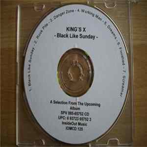 FLAC King's X - Black Like Sunday (A Selection From The Upcoming Album)