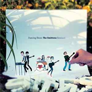 FLAC The Smittens - Dancing Shoes: The Smittens Remixed