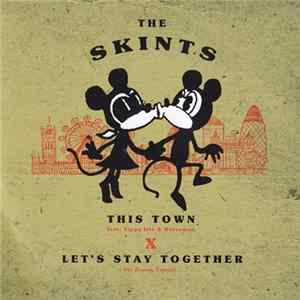 FLAC The Skints - This Town / Let's Stay Together