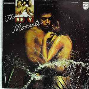 FLAC The Moments - Those Sexy Moments
