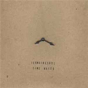 FLAC Jermainesoul - Time Waits