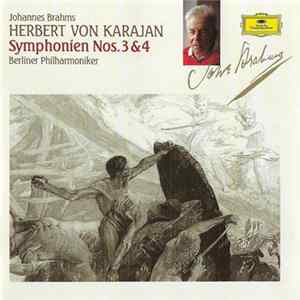 FLAC Johannes Brahms, Herbert von Karajan, Berliner Philharmoniker - Symphonie No.4 And No.3