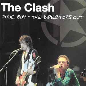 FLAC The Clash - Rude Boy - The Directors Cut