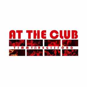 FLAC Timmy Regisford - At The Club