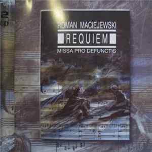 FLAC Roman Maciejewski - Requiem Missa Pro Defunctis