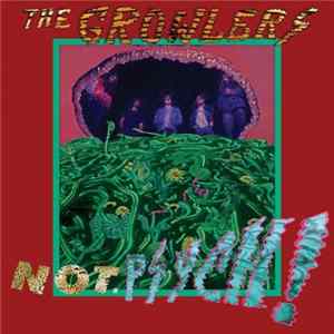 FLAC The Growlers - Not. Psych!