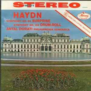 FLAC Haydn, Antal Dorati, Philharmonia Hungarica - Symphony No. 94 "Surprise" · Symphony No. 103 "Drum-Roll"
