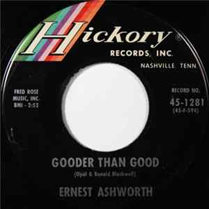 FLAC Ernest Ashworth - Gooder Than Good / Pushed In A Corner