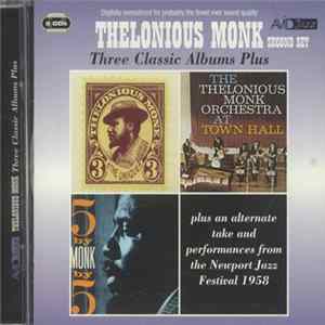 FLAC Thelonious Monk - Three Classic Albums Plus