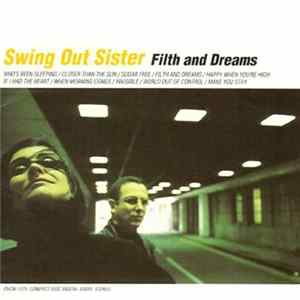 FLAC Swing Out Sister - Filth And Dreams