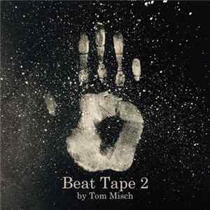 FLAC Tom Misch - Beat Tape 2
