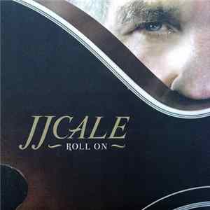 FLAC JJ Cale - Roll On