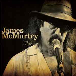 FLAC James McMurtry - Live In Europe